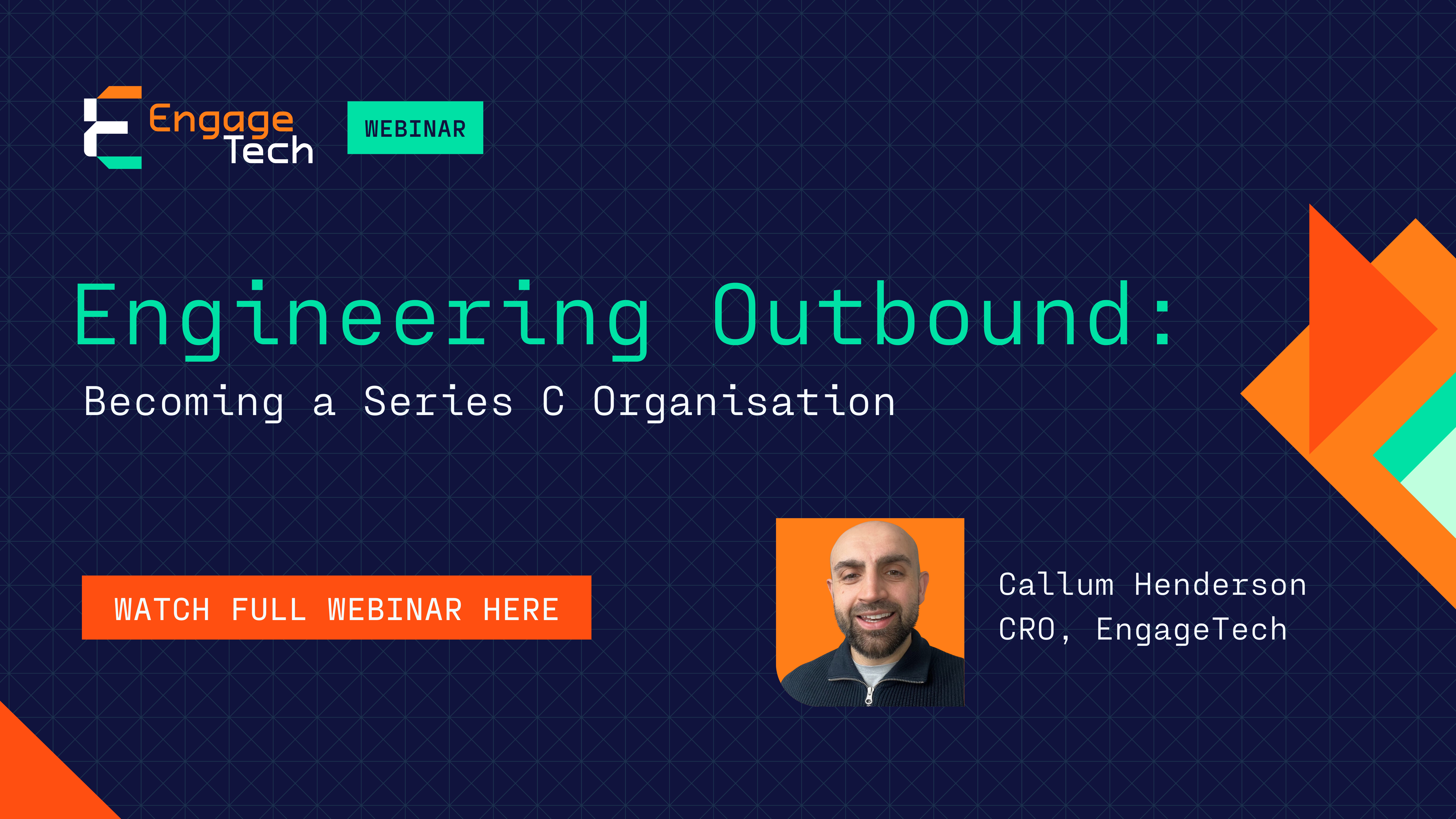 Engineering Outbound: Becoming a Series C Organisation